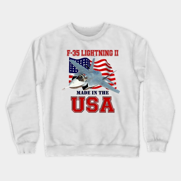 F-35 Lightning II Made in the USA Crewneck Sweatshirt by MilMerchant